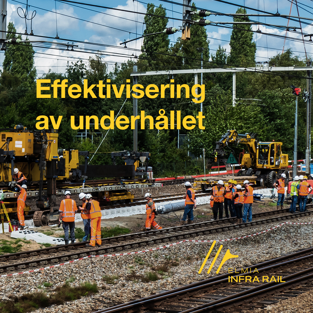 Effektivisering av järnvägsunderhållet