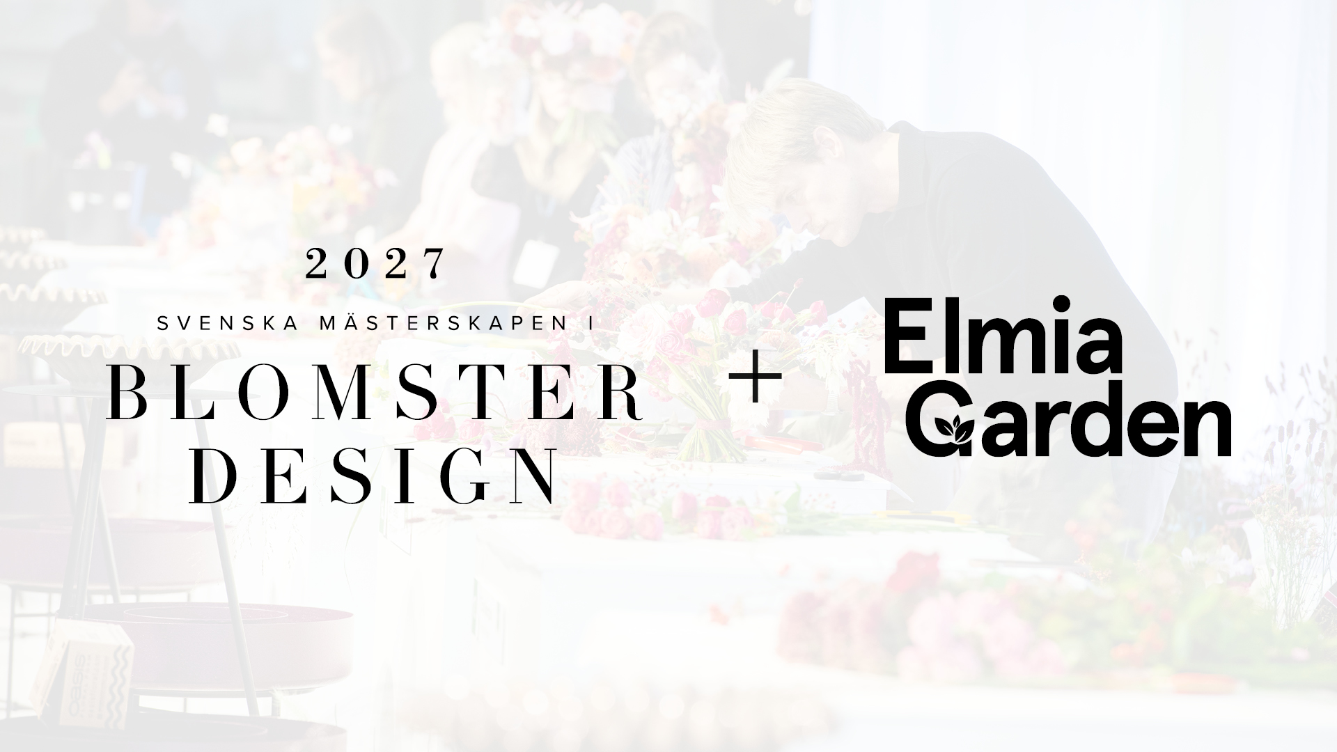 SM i blomsterdesign kommer till Elmia Garden 2027