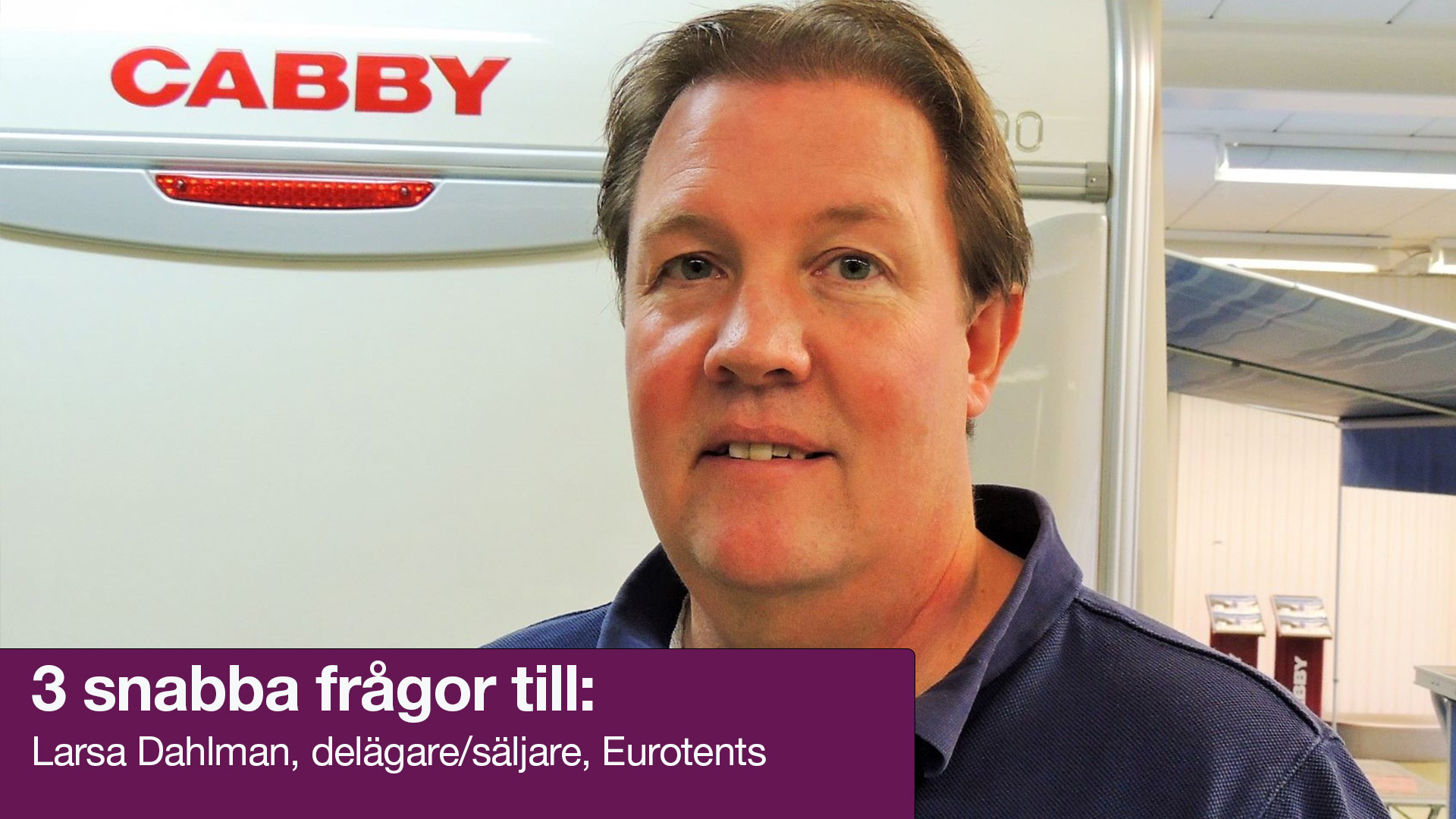 Eurotents visar sin storsäljare