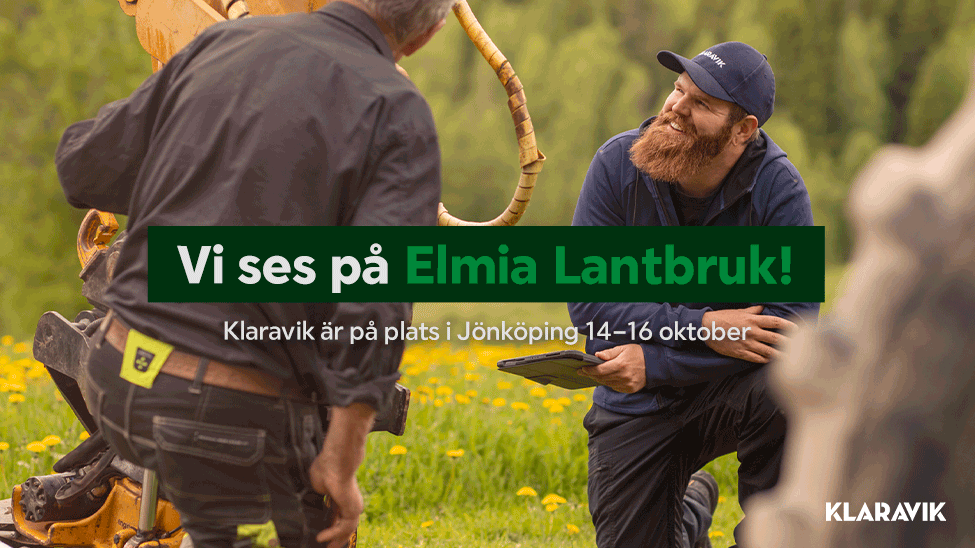 Annons: Vi ses på Elmia Lantbruk! Klaravik är på plats i Jönköping 14-16 oktober.å Elmia Lantbruk